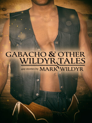 cover image of Gabacho and Other Wildyr Tales